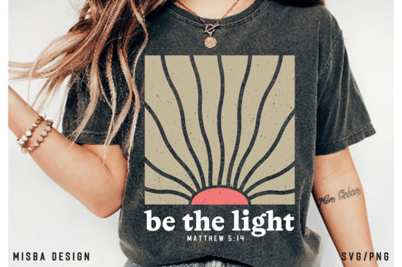 Be the Light PNG SVG Bible Verse Design Review for Real Projects