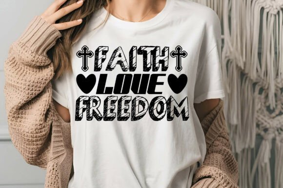 Review of Faith Love Freedom T-shirt Design